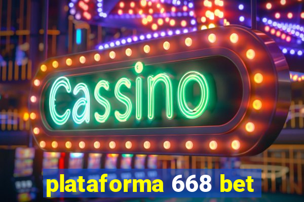 plataforma 668 bet